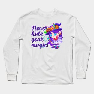 Witch Wicca Magic Motivational Phrase Long Sleeve T-Shirt